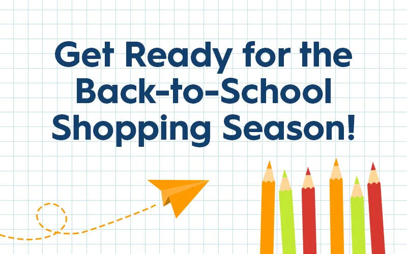 Helpful Facts About the Back-to-School Shopping Season